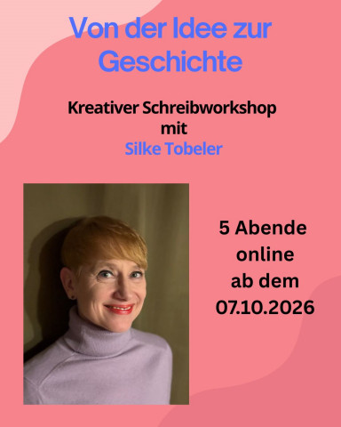 07.10.26: Kreativer Schreibworkshop - Online
